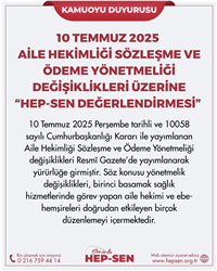 HEP-SEN Değerlendirmesi: 10 Temmuz 2025 Aile Hekimliği Sözleşme ve Ödeme Yönetmeliği Değişiklikleri Üzerin